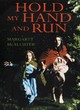 Image for Hold My Hand and Run