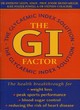 Image for The G.I. factor  : the truth about carbohydrate - your body&#39;s vital, all day energy source