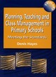 Image for Planning, teaching and class management in primary schools  : meeting the standards