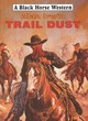 Image for Trail dust