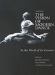 Image for The vision of modern dance  : in the words of its creators