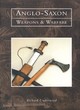 Image for Anglo-Saxon Weapons and Warfare