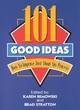 Image for 101 good ideas  : how to improve just about any process