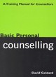 Image for Basic personal counselling  : a training manual for counsellors