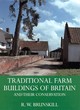 Image for Traditional farm buildings of Britain and their conservation