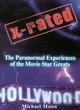 Image for X-rated  : the paranormal experiences of the movie star greats