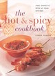 Image for The hot &amp; spicy cookbook  : fiery dishes to spice up your kitchen