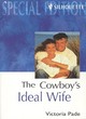Image for The Cowboy&#39;s Ideal Wife