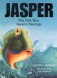 Image for Jasper  : the fish who saved a marriage