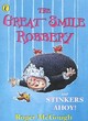 Image for The Great Smile Robbery &amp; Stinkers Ahoy!