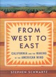 Image for From West to East  : California and the making of the American mind