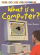 Image for Log On To Computers: What is a Computer?        (Cased)