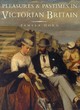 Image for Pleasures &amp; pastimes in Victorian Britain