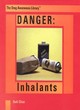 Image for Danger - inhalants