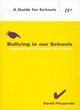 Image for Bullying in Our Schools