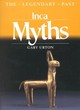 Image for Inca Myths (Legendary Past)