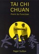 Image for Tai chi chuan  : form to function