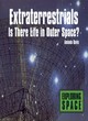 Image for Extraterrestrials  : is there life in outer space?