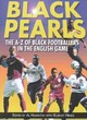 Image for Black Pearls Of Soccer