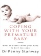 Image for Coping with your premature baby