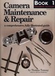Image for Camera Maintenance &amp; Repair Book 1