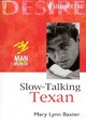 Image for Slow Talkin&#39; Texan