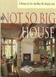 Image for The not so big house  : a blueprint for the way we really live