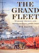 Image for The grand fleet  : warship design and development, 1906-1922