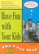 Image for Have Fun with Your Kids the Lazy Way