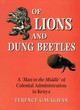 Image for Of Lions and Dung Beetles