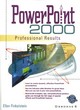 Image for PowerPoint 2000 professional results