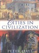 Image for Cities in civilization  : culture, innovation, and urban order
