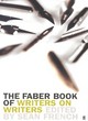 Image for Faber Book of Writers on Writers