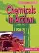 Image for Science Topics: Chemicals In Action       (Cased)