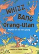 Image for Whizz bang orang-utan  : rhymes for the very young