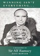 Image for &#39;Winning isn&#39;t everything&#39;  : a biography of Alf Ramsey