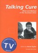Image for Talking cure  : mind and method of the Tavistock Clinic