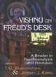 Image for Vishnu on Freud&#39;s desk  : a reader in psychoanalysis and Hinduism
