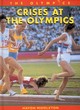 Image for The Olympics: Crises at the Olympics