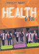 Image for What&#39;s at Issue? Health and You