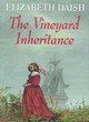 Image for The Vineyard Inheritance