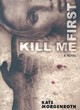 Image for Kill Me First