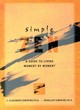 Image for Simple Zen  : a guide to living moment by moment