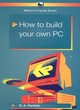 Image for How to Build Your Own PC