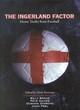 Image for The Ingerland factor  : home truths from football