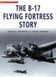 Image for The B-17 Flying Fortress Story