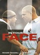 Image for In your face  : a rugby odyssey