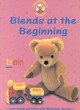 Image for BLENDS AT THE BEGINNING