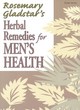 Image for Rosemary Gladstar&#39;s herbal remedies for men&#39;s health