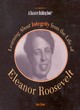 Image for Learning about Integrity from the Life of Eleanor Roosevelt